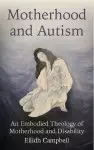 Motherhood and Autism