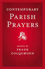 Contemporary Parish Prayers