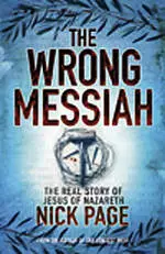 The Wrong Messiah