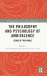 The Philosophy and Psychology of Ambivalence: Being of Two Minds