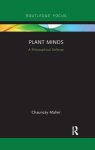 Plant Minds: A Philosophical Defense