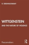 Wittgenstein and the Nature of Violence