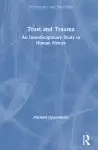 Trust and Trauma: An Interdisciplinary Study in Human Nature