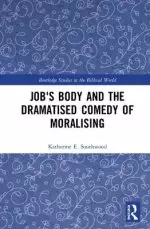 Job's Body and the Dramatised Comedy of Moralising