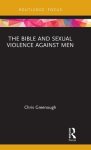 The Bible and Sexual Violence Against Men