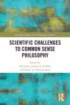 Scientific Challenges to Common Sense Philosophy