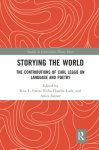 Storying the World: The Contributions of Carl Leggo on Language and Poetry