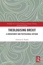 Theologising Brexit: A Liberationist and Postcolonial Critique