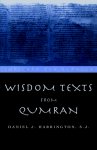 Wisdom Texts from Qumran