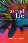 Viroid Life : Perspectives on Nietzsche and the Transhuman Condition