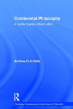 Continental Philosophy: A Contemporary Introduction