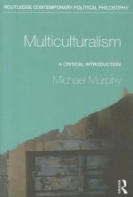 Multiculturalism: A Critical Introduction