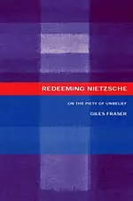 Redeeming Nietzsche