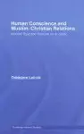 Human Conscience And Muslim-christian Relations