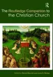 The Routledge Companion to the Christian Church