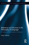 Reference and Structure in the Philosophy of Language: A Defense of the Russellian Orthodoxy