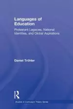 Languages of Education: Protestant Legacies, National Identities, and Global Aspirations