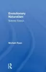 Evolutionary Naturalism: Selected Essays