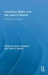 Vanishing Matter and the Laws of Motion: Descartes and Beyond