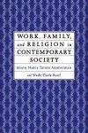 Work, Family and Religion in Contemporary Society