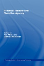 Practical Identity and Narrative Agency