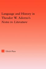 Language and History in Adorno's Notes to Literature