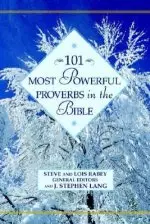 101 Most Powerful Proverbs In The Bible