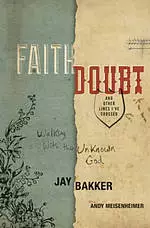 Faith, Doubt, and Other Lines I've Crossed