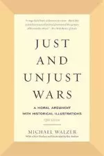 Just and Unjust Wars