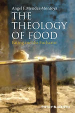 The Theology of Food