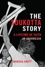 The Soukotta Story: A Lifetime of Faith in Indonesia