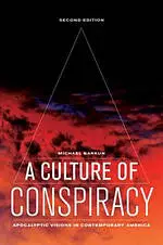 A Culture of Conspiracy