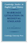 Marriage Litigation in Medieval England