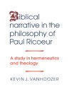 Biblical Narrative In The Philosophy Of Paul Ricoeur