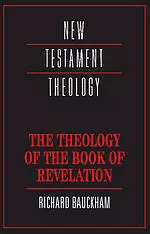 The Theology of the Book of Revelation