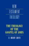 The Theology of the Gospel of John