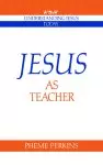 Jesus as Teacher