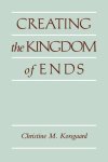 Creating the Kingdom of Ends