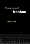 The Psychology of Freedom