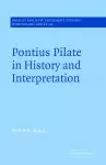 Pontius Pilate In History And Interpretation