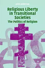 Religious Liberty in Transitional Societies