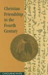 Christian Friendship In The Fourth Century