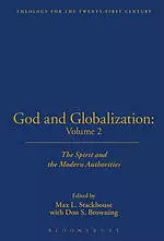 God and Globalization: Volume 2: The Spirit and the Modern Authorities