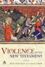 Violence In The New Testament