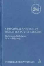 A Discourse Analysis of the Letter to the Hebrews