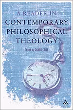 A Reader in Contemporary Philosophical Theology