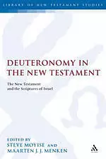 Deuteronomy in the New Testament