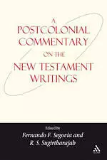 New Testament : Postcolonial Commentary On The New Testament Writings