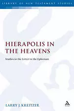 Ephesians : Hierapolis In The Heavens