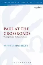 Paul at the Crossroads of Cultures